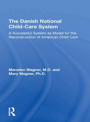The Danish National Child-Care System
