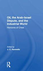 Oil, The Arab-israel Dispute, And The Industrial World