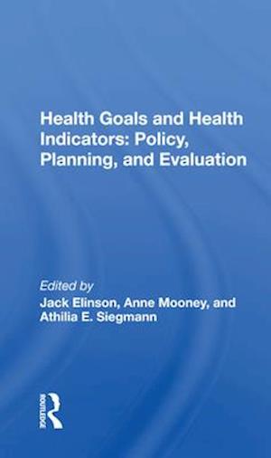 Health Goals And Health Indicators