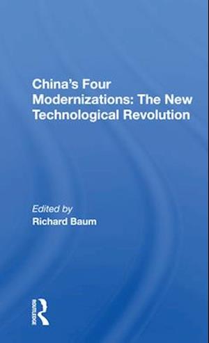 China's Four Modernizations: The New Technological Revolution