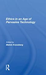Ethics In An Age Of Pervasive Technology