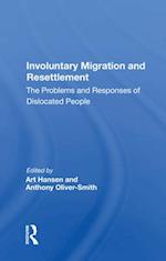 Involuntary Migration And Resettlement