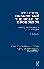 Politics, Finance and the Role of Economics