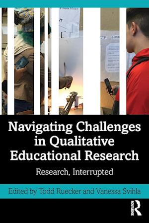 Navigating Challenges in Qualitative Educational Research