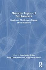 Narrative Inquiry of Displacement