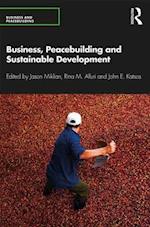 Business, Peacebuilding and Sustainable Development