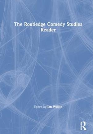 The Routledge Comedy Studies Reader