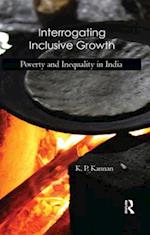 Interrogating Inclusive Growth