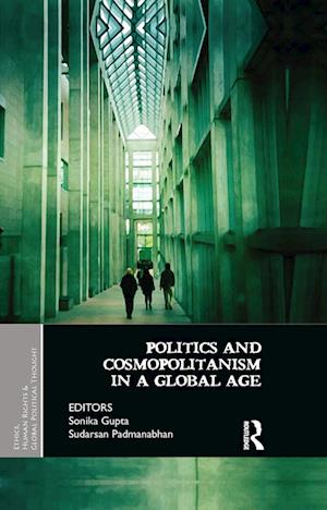 Politics and Cosmopolitanism in a Global Age