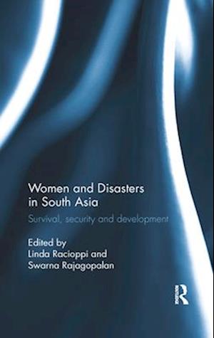 Women and Disasters in South Asia