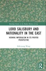 Lord Salisbury and Nationality in the East