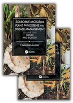 Soilborne Microbial Plant Pathogens and Disease Management (Two Volume Set)