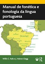 Manual de fonética e fonologia da língua portuguesa