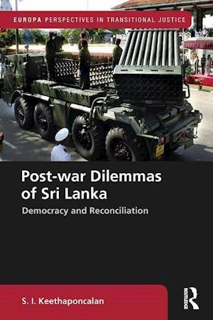 Post-war Dilemmas of Sri Lanka