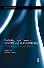 Re-thinking Legal Education under the Civil and Common Law