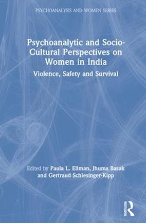 Psychoanalytic and Socio-Cultural Perspectives on Women in India