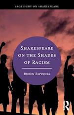 Shakespeare on the Shades of Racism