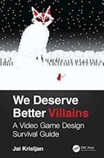 We Deserve Better Villains