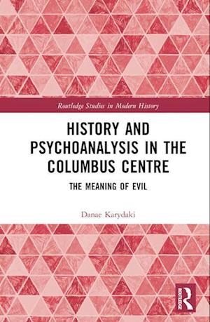 History and Psychoanalysis in the Columbus Centre