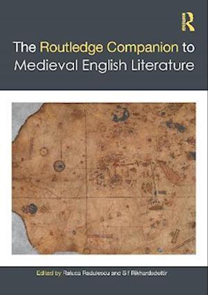 The Routledge Companion to Medieval English Literature