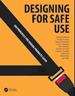 Designing for Safe Use