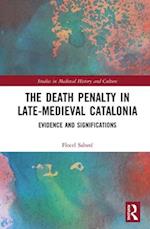 The Death Penalty in Late-Medieval Catalonia