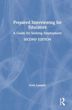 Prepared Interviewing for Educators