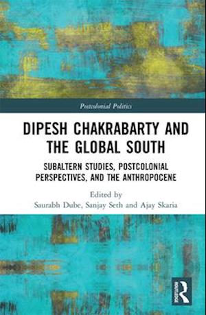 Dipesh Chakrabarty and the Global South