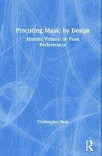 Practicing Music by Design