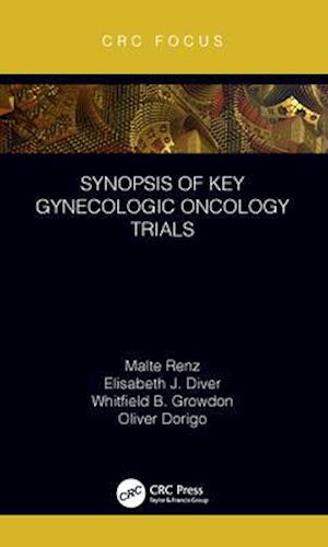 Synopsis of Key Gynecologic Oncology Trials