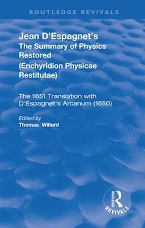 Jean D'Espagnet's The Summary of Physics Restored