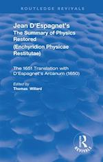 Jean D'Espagnet's The Summary of Physics Restored