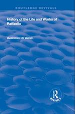 History of the Life and Works of Raffaello