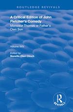 A Critical Edition of John Fletcher’s Comedy