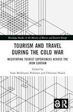Tourism and Travel during the Cold War
