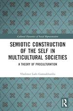 Semiotic Construction of the Self in Multicultural Societies