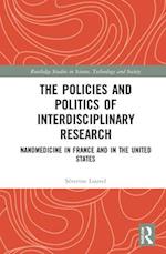 The Policies and Politics of Interdisciplinary Research