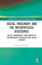 Social Imaginary and the Metaphysical Discourse