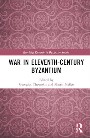 War in Eleventh-Century Byzantium