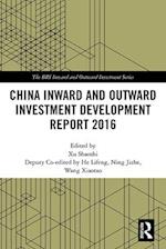 China Inward and Outward Investment Development Report 2016