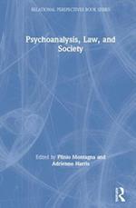 Psychoanalysis, Law, and Society