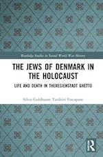 The Jews of Denmark in the Holocaust