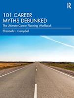 101 Career Myths Debunked