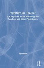 Vygotsky the Teacher