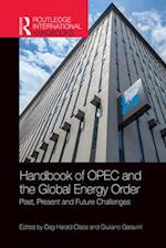 Handbook of OPEC and the Global Energy Order