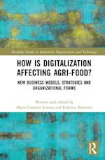 How is Digitalization Affecting Agri-food?