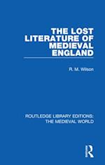 The Lost Literature of Medieval England