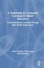 A Handbook for Authentic Learning in Higher Education