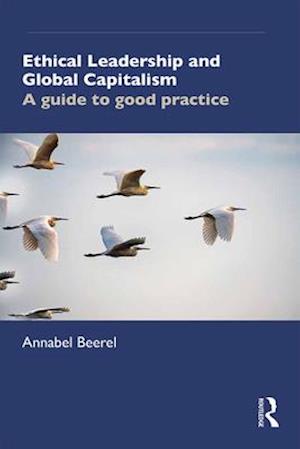 Ethical Leadership and Global Capitalism