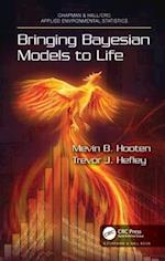 Bringing Bayesian Models to Life